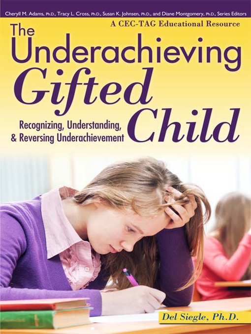 Title details for The Underachieving Gifted Child by Del Siegle - Wait list